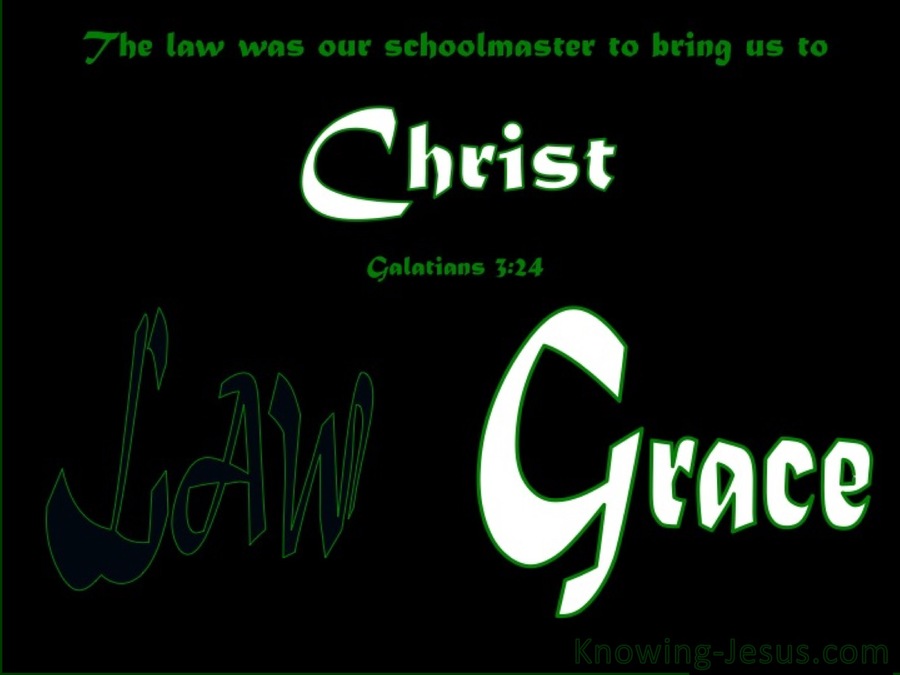 Galatians 3:24 The Law A Schoolmaster (white)